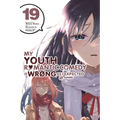 My Youth Romantic Comedy Is Wrong, as I Expected @ Comic, Vol. 19 (Manga): Volume 19