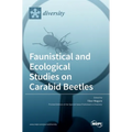 Faunistical and Ecological Studies on Carabid Beetles