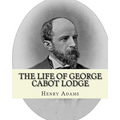 The life of George Cabot Lodge By: Henry Adams: George Cabot "Bay" Lodge (October 10, 1873 - August 21, 1909) was an American poet and politician of t