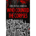 Who Counted the Corpses: Vlad Dracula and History
