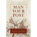 Man Your Post: Learning to Lead Like St. Joseph