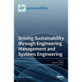 Driving Sustainability through Engineering Management and Systems Engineering