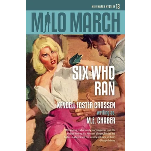Milo March #13: Six Who Ran