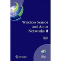 Wireless Sensor and Actor Networks II: Proceedings of the 2008 Ifip Conference on Wireless Sensor and Actor Networks (Wsan 08), Ottawa, Ontario, Canad