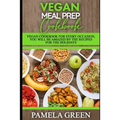 Vegan low carb Cookbook: vegan cookbook for every occasion, you will be amazed by the recipes for the holidays.