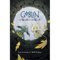 Goblin Volume 2: The Wolf and the Well