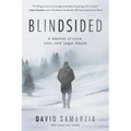 Blindsided: A Memoir of Love, Loss, and Legal Abuse
