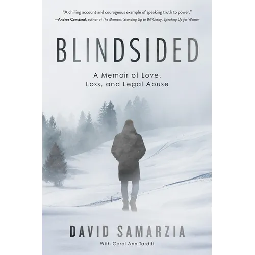Blindsided: A Memoir of Love, Loss, and Legal Abuse
