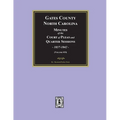 Gates County, North Carolina Minutes of the Court of Pleas and Quarter Sessions, 1837-1842. (Volume #10)