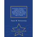 Asymmetric Warfare: An Analysis of Tito's Yugoslavian Partisan Military Strategy During World War II and Lessons That Will Help America Fight Al-Qaeda