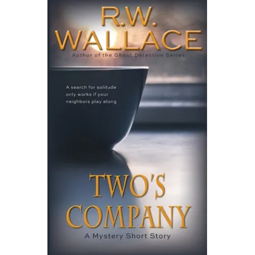 Two's Company: A Mystery Short Story