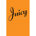 Juicy