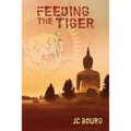 Feeding the Tiger