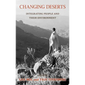 Changing Deserts: Integrating People and Their Environment