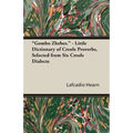 "Gombo Zhebes." - Little Dictionary of Creole Proverbs, Selected from Six Creole Dialects