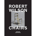 Robert Wilson: Chairs