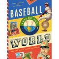 Baseball Around the World: How the World Plays the Game