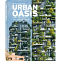 Urban Oasis: Parks and Green Projects Around the World