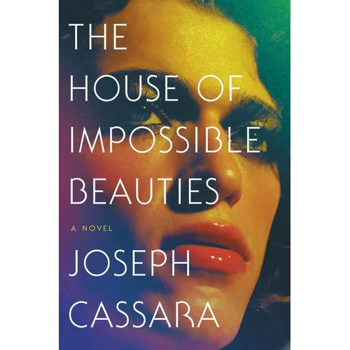The House of Impossible Beauties