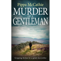 Murder of a Gentleman: Gripping fiction by a great storyteller