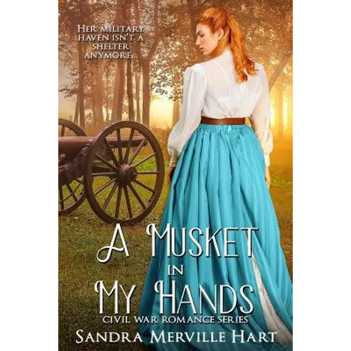 A Musket in My Hands