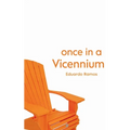 Once In A Vicennium A Collection of Writings