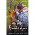 On His Bended Knee