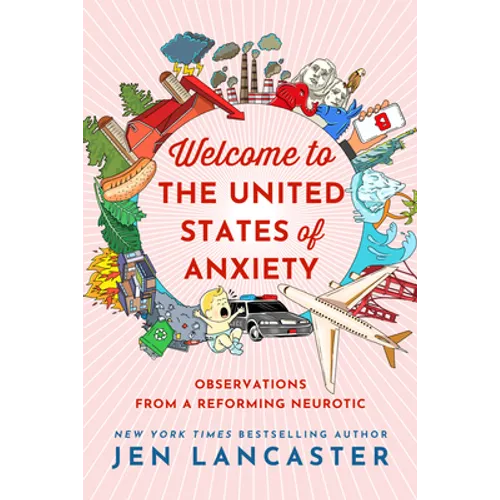 Welcome to the United States of Anxiety: Observations from a Reforming Neurotic
