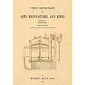 Ure's Dictionary of Arts, Manufactures, and Mines; Volume Ia: Aal to Bronze