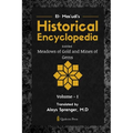 El- Mas'udi's Historical Encyclopedia Entitled Meadows of Gold and Mines of Gems