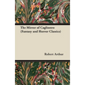 The Mirror of Cagliostro (Fantasy and Horror Classics)