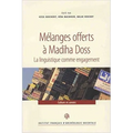 Melanges Offerts a Madiha Doss: La Linguistique Comme Engagement