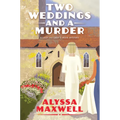 Two Weddings and a Murder