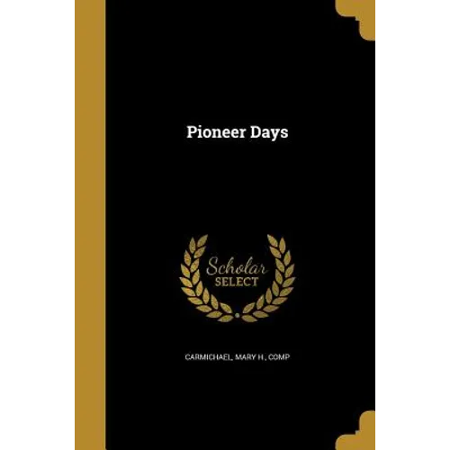 Pioneer Days