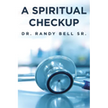 A Spiritual Checkup