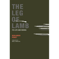 The Leg of Lamb: Its Life and Works