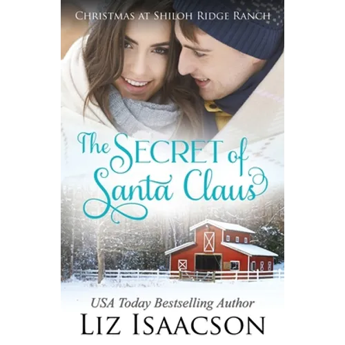 The Secret of Santa: Glover Family Saga & Christian Romance