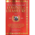 Colonel of Chasseurs - A French Cavalryman in the Retreat from Moscow, Lutzen, Bautzen, Katzbach, Leipzig, Hanau & Waterloo.