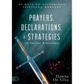 Prayers, Declarations, and Strategies for Shifting Atmospheres: 90 Days to Victorious Spiritual Warfare