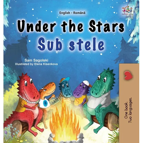 Under the Stars (English Romanian Bilingual Kids Book)