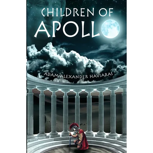Children of Apollo: A Novel of the Roman Empire