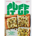 Puff It Up: 60 Recipes - 1 Sheet of Pastry, 1 Baking Tray