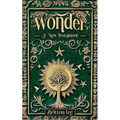 Wonder: A New Testament