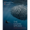 The Ocean Speaks: A Photographic Journey of Discovery and Hope