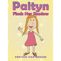 Paityn Finds Her Shadow