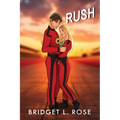 Rush: Part One & Two