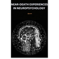 Near-Death Experiences
