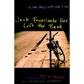 Jack Frusciante Has Left the Band: A Love Story- With Rock 'n' Roll