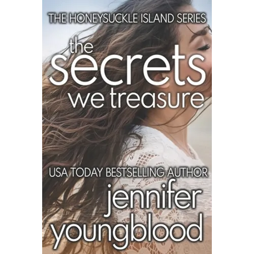 The Secrets We Treasure: Women's Fiction Romantic Suspense
