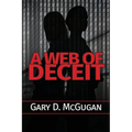 A Web of Deceit